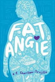 Fat Angie by e.E. Charlton-Trujillo