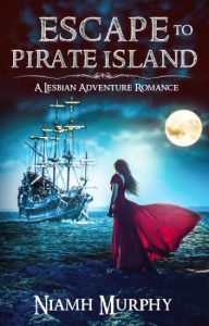 Escape to Pirate Island cover showing a woman in a flowing red dress looking over the ocean at a pirate ship