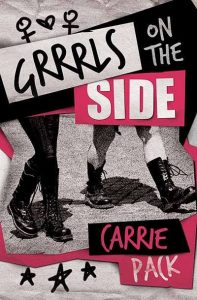 Grrrls On the Side by Carrie Pack cover
