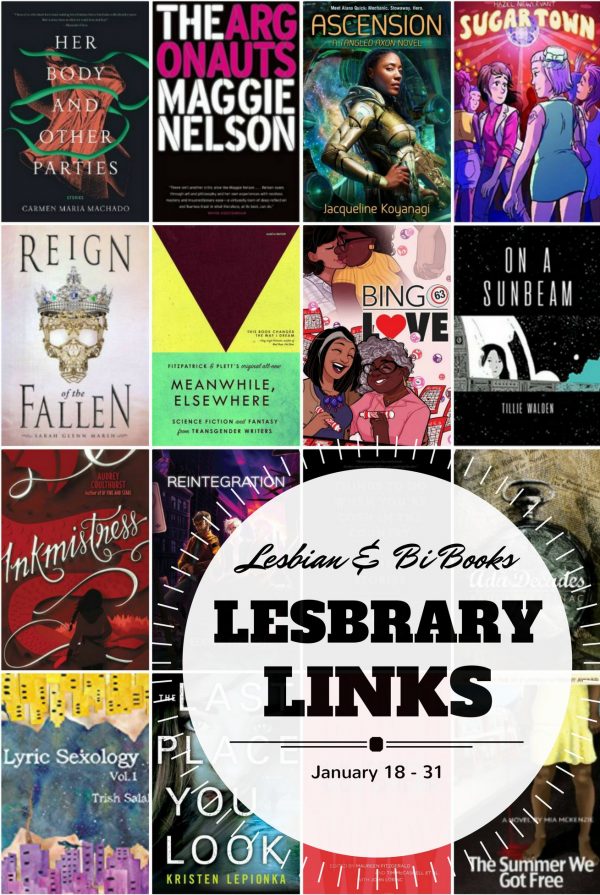 Collage of the book covers below with the text LESBRARY LINKS: Lesbian & Bi Books, January 18-31