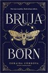 Bruja Born by Zoraida Cordova cover
