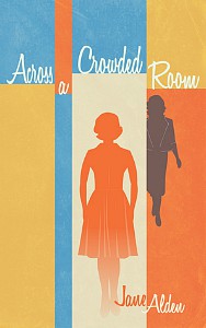 Across a Crowded Room by Jane Alden cover