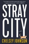 Stray City by Chelsey Johnson cover