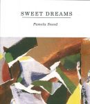 Sweet Dreams by Pamela Sneed cover