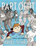Part of It by Ariel Schrag cover