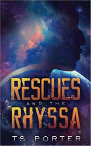 Rescues and the Rhyssa by T.S. Porter cover