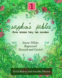 Sappho's Fables by Elora Bishop and Jennifer Diemer