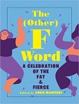 The (Other) F Word edited by Angie Manfredi