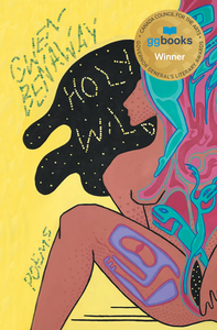 Holy Wild by Gwen Benaway