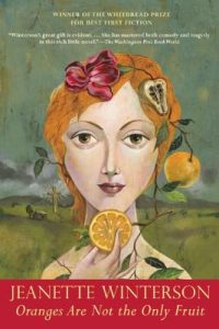 the cover of Oranges are not the Only Fruit by Jeanette Winterson