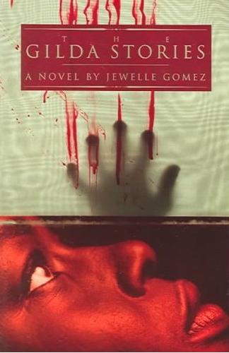 The Gilda Stories by Jewelle Gomez