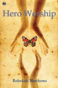 Hero Worship by Rebekah Matthews