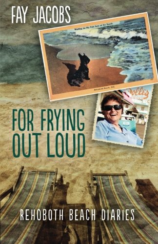 Cover of For Frying Out Loud by Fay Jacobs