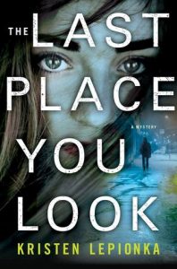 The Last Place You Look by Kristen Lepionka cover