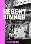 Rebent Sinner by Ivan Coyote