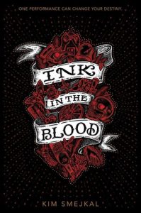 Ink in the Blood by Kim Smejkal