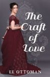 The Craft of Love by E E Ottoman