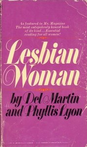 Lesbian/Woman by Del Martin and Phyllis Lyon