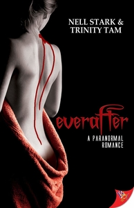 Everafter by Nell Stark and Trinity Tam