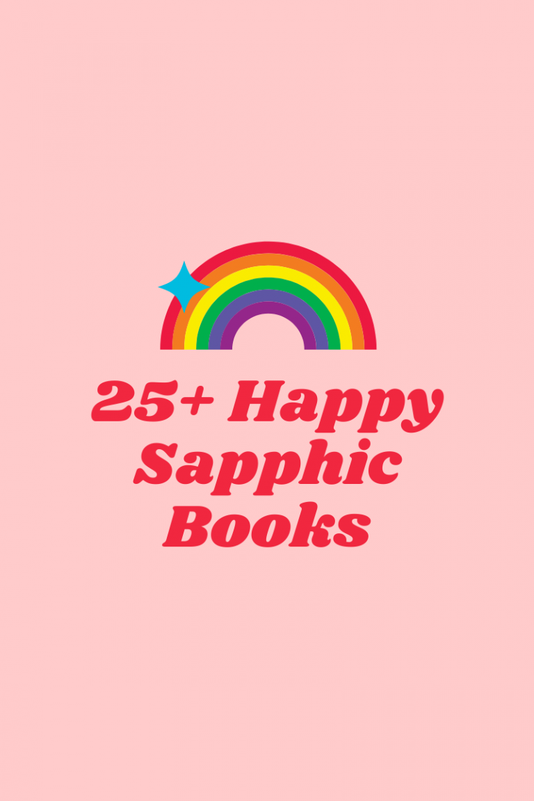 25+ Happy Sapphic Books to Make You Feel Warm & Fuzzy