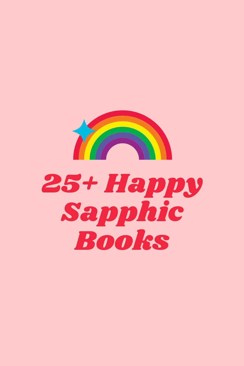 25+ Happy Sapphic Books