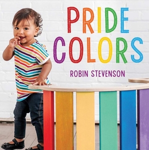 Pride Colors by Robin Stevenson