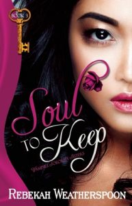 Soul to Keep by Rebekah Weatherspoon cover