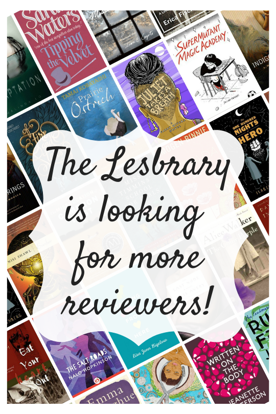 Graphic reading "The Lesbrary is looking for more reviewers!"