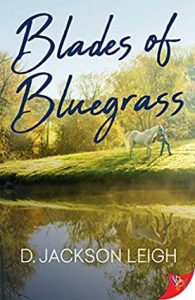 Blades of Bluegrass by D. Jackson Leigh