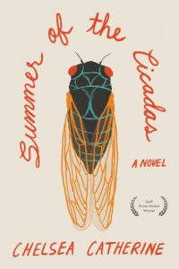 Summer of the Cicadas by Chelsea Catherine