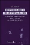 Female Identities in Lesbian Web Series by Julia Obermayr 
