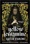 Yellow Jessamine by Caitlin Starling