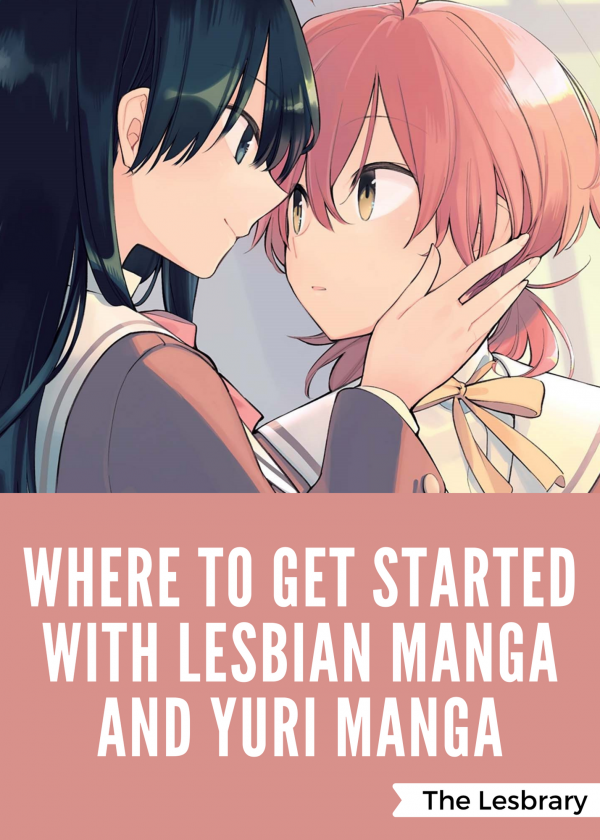 Where to Get Start with Lesbian Manga and Yuri Manga graphic