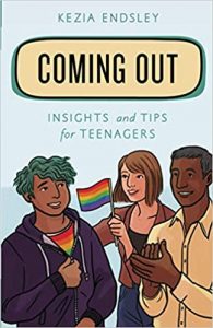 Coming Out by Kezia Endsley