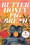 Butter Honey Pig Bread by Francesca Ekwuyasi cover