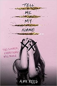 Tell Me My Name by Amy Reed