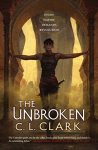 The Unbroken (Magic of the Lost #1) by C.L. Clark