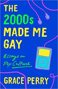 The 2000s Made Me Gay cover