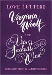 Virginia Woolf and Vita Sackville-West Love Letters