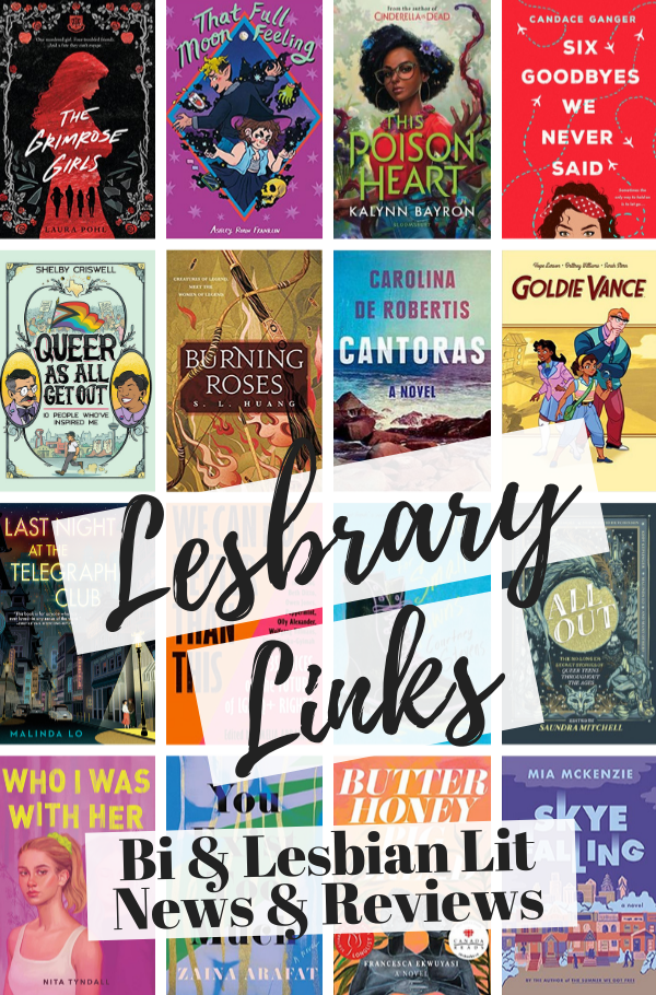 Cover collage with the text Lesbrary Links: Bi & Lesbian Lit News & Reviews
