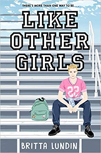 Like Other Girls by Britta Lundin cover