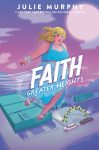 the cover of Faith: Greater Heights