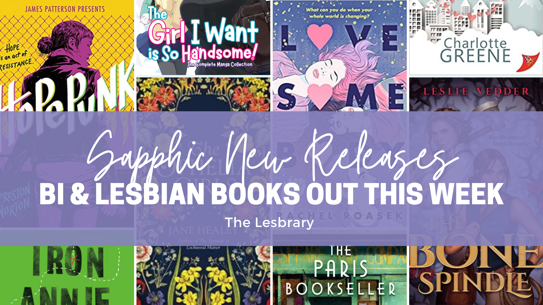 the covers of the books listed and the text Sapphic New Releases: Bi and Lesbian Books Out This Week