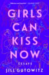 the covers of Girls Can Kiss Now