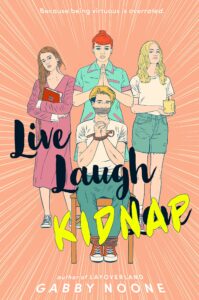 the cover of Live, Laugh, Kidnap