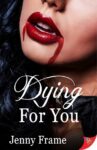 the cover of Dying for You