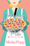 the cover of Magic, Lies, and Deadly Pies