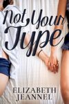the cover of Not Your Type