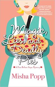 Magic, Lies, and Deadly Pies cover