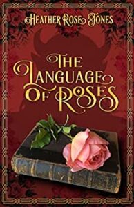 the cover of The Language of Roses